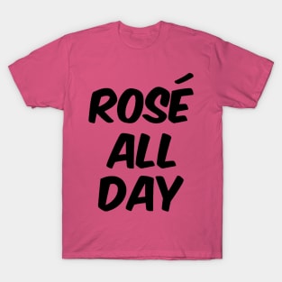 Rosé All Day T-Shirt